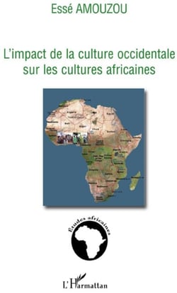 L'impact de la culture occidentale sur les cultures africaines