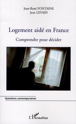 Logement aidé en France - comprendre pour décider