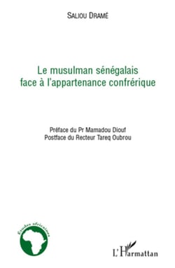 Musulman sénégalais face à l'appartenance confrérique