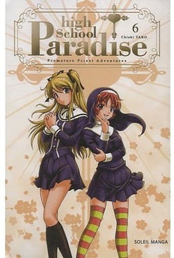 Highschool paradise Tome 6