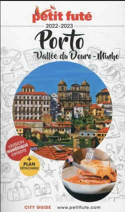 Guide Petit futé : city guide : Porto, Vallée du Douro-Minho (édition 2022/2023)