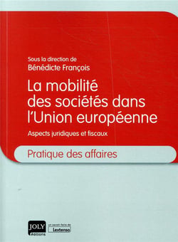 La mobilité des sociétés dans l'Union européenne