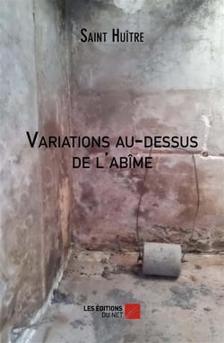 Variations au-dessus de l'abîme