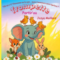 Trompette Partir'ou : Ou va-t-il ? personne ne le sait, mais l'aventure sera rigolote