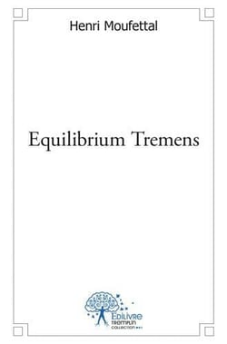 Equilibrium tremens