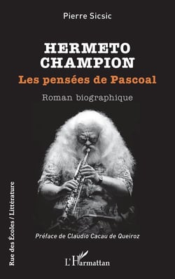 Hermeto Champion : Les pensées de Pascoal