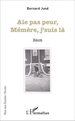 Aie pas peur Mémère, j'suis là : Récit
