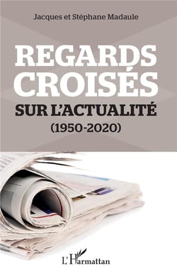 Regards croisés sur l'actualité (1950-2020)