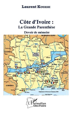 Côte d'Ivoire : la grance parenthèse - devoir de mémoire