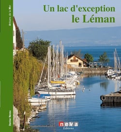 Un lac d'exception - le Léman