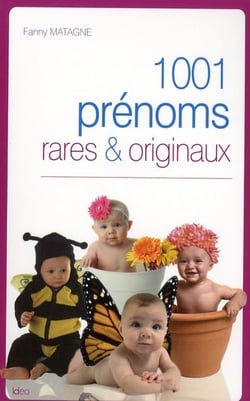 1001 prénoms rares et originaux