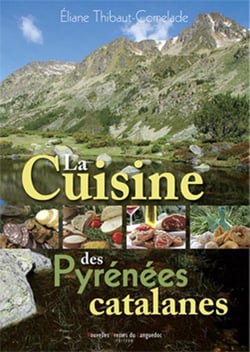 La cuisine des pyrénées catalanes