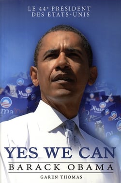 Yes we can - biographie de barack obama
