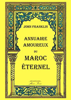 Annuaire amoureux du Maroc éternel
