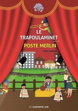 Le trapoulaminet - suivi de poste merlin