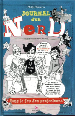 Journal d'un nerd - sous les feux des projecteurs