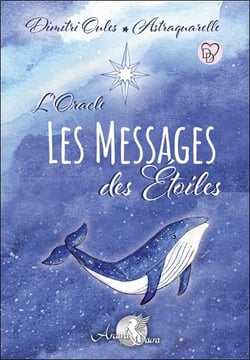 L'oracle : les messages des étoiles