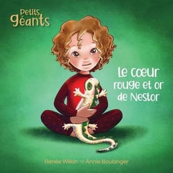 Petits géants : le coeur rouge et or de Nestor