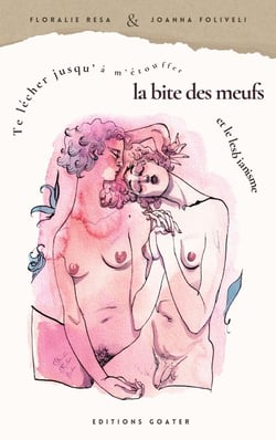 Te lécher jusqu'à m'étouffer : La bite de meuf et le lesbianisme