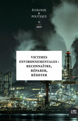 Victimes environnementales : Reconnaître, réparer, résister (édition 2025)