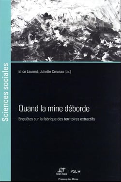 Quand la mine déborde : les effets de l'extraction minière sur les territoires