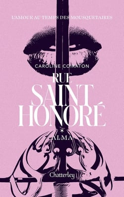 Rue Saint-Honoré - Tome 1 Alma