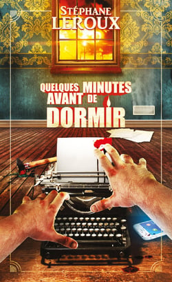 Quelques minutes avant de dormir