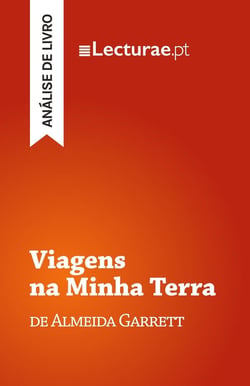 Viagens na Minha Terra - Almeida Garrett (analise de livro)