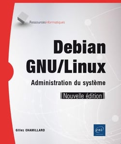 Debian GNU/Linux - administration du système (2e édition)