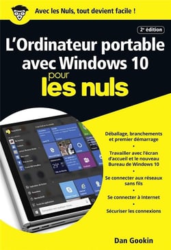L'Ordinateur Portable Avec Windows 10 Pour Les Nuls (2E Édition)