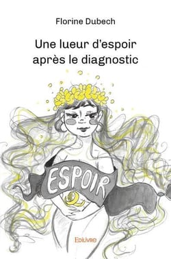 Une lueur d'espoir apres le diagnostic