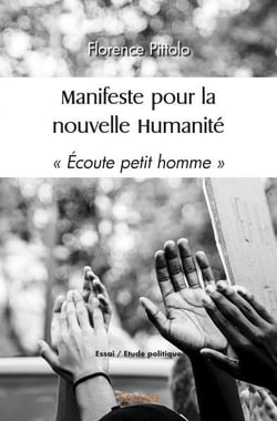 Manifeste pour la nouvelle humanite -  ecoute petit homme