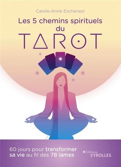 Les 5 chemins spirituels du tarot