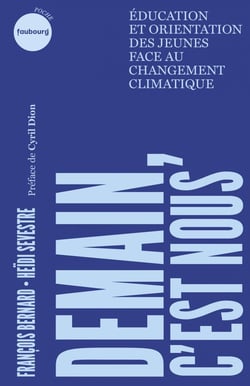 Demain, c'est nous : Education et orientation des jeunes face au changement climatique