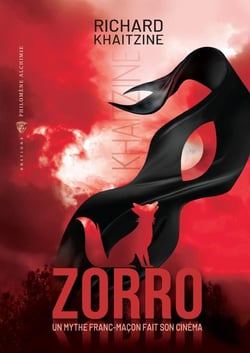 Zorro, un mythe franc-maçon fait son cinéma