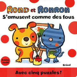 Rond et ronron s'amusent comme des fous