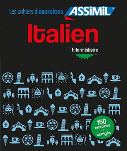 Les cahiers d'exercices : italien - intermédiaire (édition 2019)