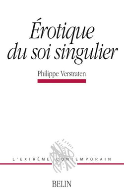 Érotique du soi singulier