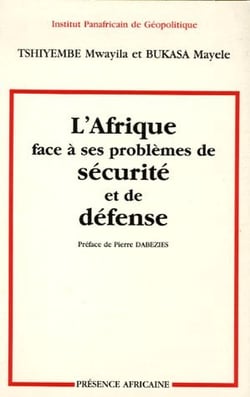 L'afrique face à ses problèmes de sécurité et de défense
