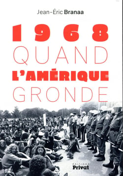 Quand l'Amérique gronde (1968-2018)