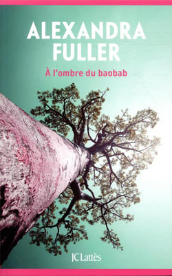 À l'ombre du baobab
