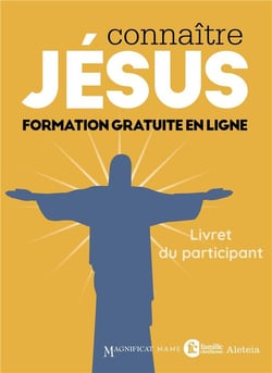Connaître Jésus : livret du participant