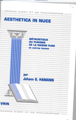 Aesthetica in nuce : Métacritique du purisme de la raison pure et autres textes