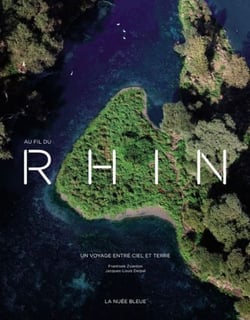 Au fil du Rhin - un voyage entre ciel et terre