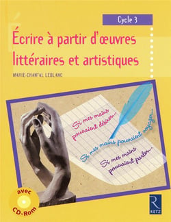Ecrire A Partir D'Oeuvres Litteraires + Cd