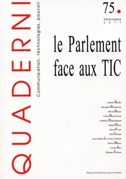 Quaderni, n° 75/ printemps 2011 : Le Parlement face aux TIC