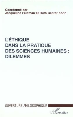 L'ETHIQUE DANS LA PRATIQUE DES SCIENCES HUMAINES : DILEMMES