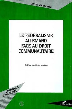 Le federalisme allemand face au droit communautaire