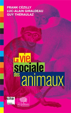 La vie sociale des animaux