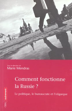 Comment fonctionne la russie ?